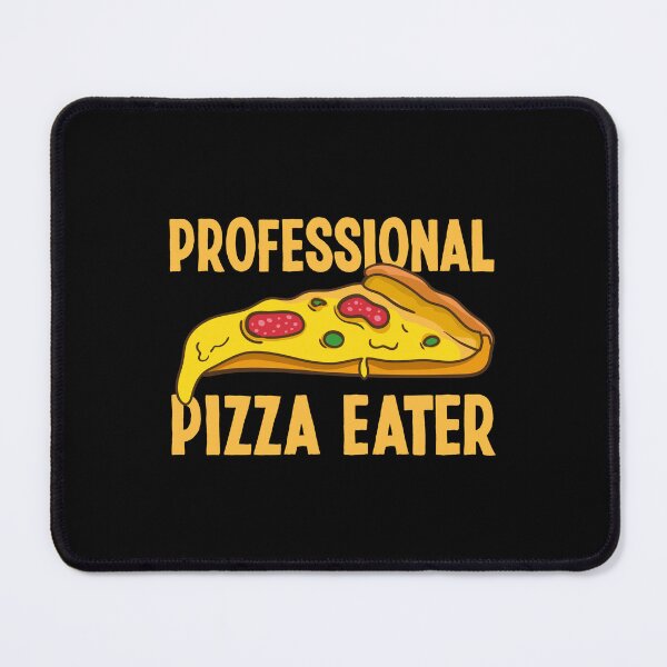 Item preview, Professional Pizza Eater Funny Italian Pizza Lover Quotes designed and sold by Team150Designz.