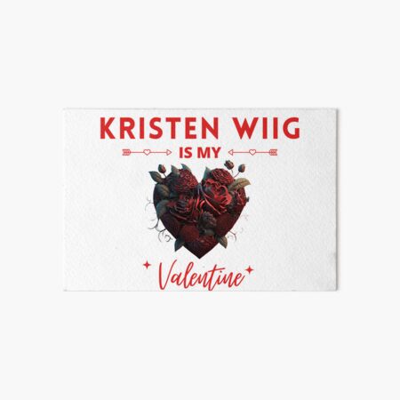 Artikel-Vorschau von Kristen Wiig Is My Valentine, designt und verkauft von Itsheartshop.