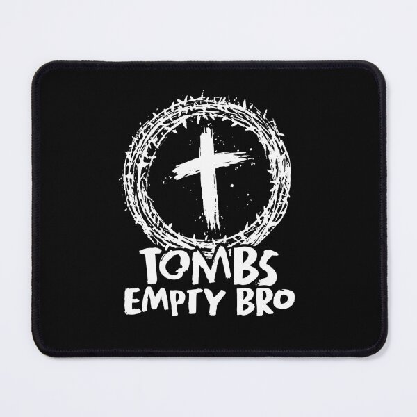 Item preview, Tombs Empty Bro - WhiteLogo designed and sold by tombsempty.