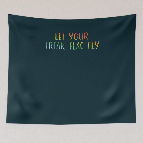 Item preview, Let Your Freak Flag Fly  designed and sold by UnlimitedTextil.