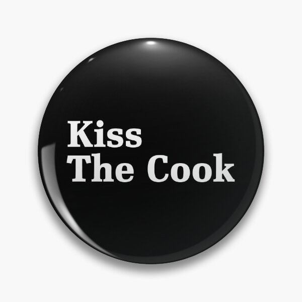 Item preview, Kiss The Cook designed and sold by alloutshirts.