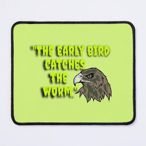 Item preview, The early bird catches the worm designed and sold by M--Y.