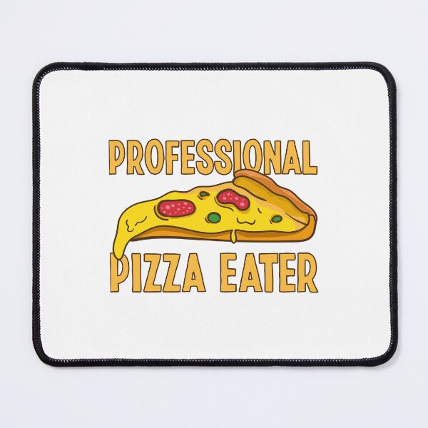 Item preview, Professional Pizza Eater Funny Italian Pizza Lover Quotes designed and sold by Team150Designz.