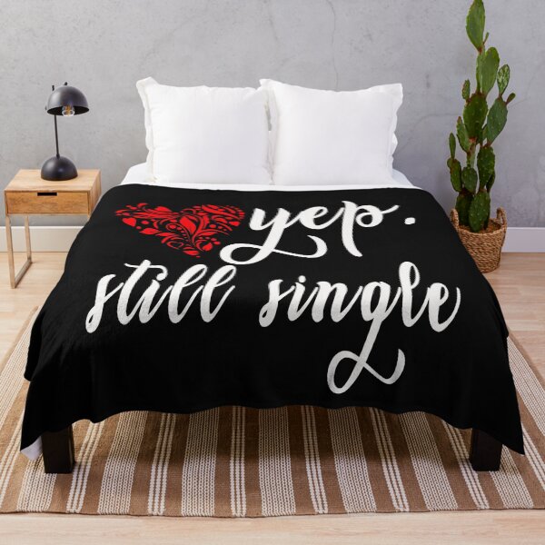 Item preview, Womens Yep Still Single Heart Valentines Day designed and sold by Soudesign99.
