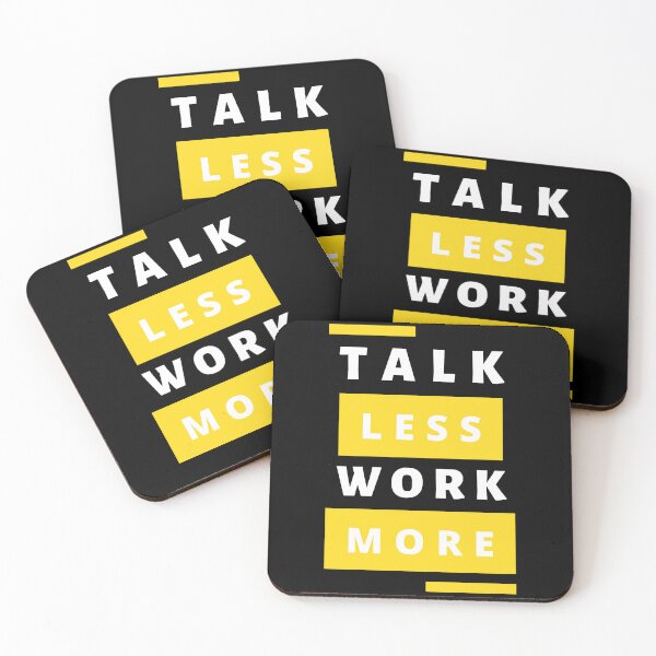Item preview, Talk Less Work More Design designed and sold by derendesign.