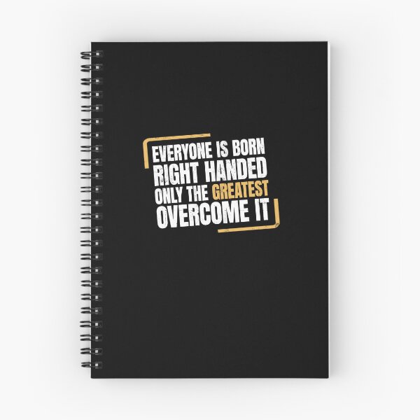 Item preview, Everyone is born right handed only the greatest overcome it Funny Left Handed designed and sold by diip.