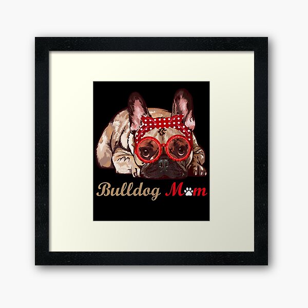Item preview, French Bulldog Mom Funny Frenchie Women Girls designed and sold by decentwearstore.