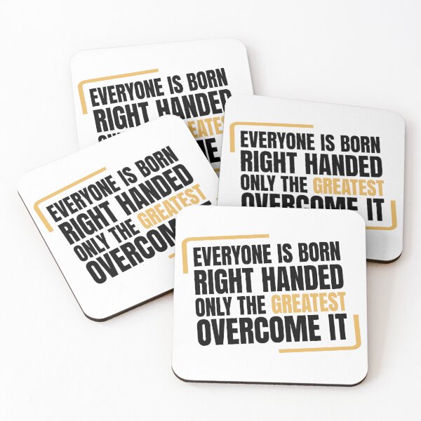 Item preview, Everyone is born right handed only the greatest overcome it Funny Left Handed designed and sold by diip.