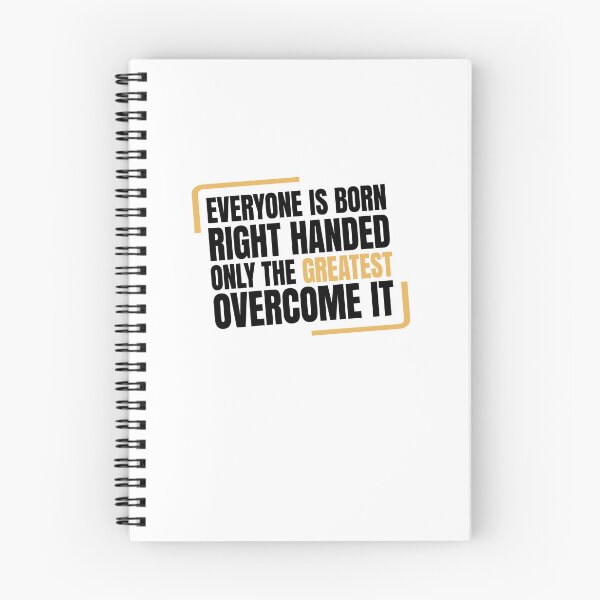 Item preview, Everyone is born right handed only the greatest overcome it Funny Left Handed designed and sold by diip.