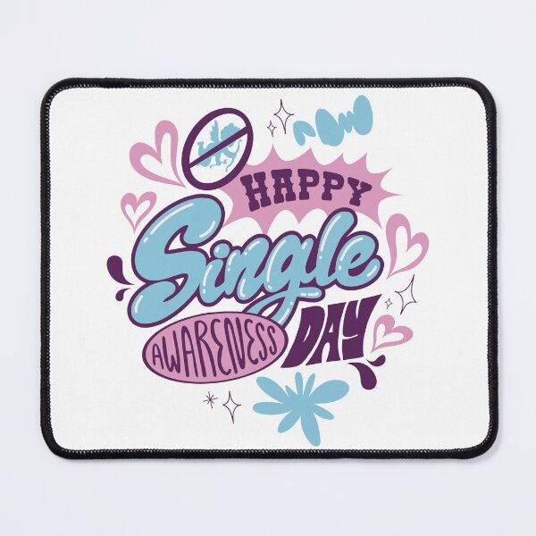 Item preview, Happy Single Awareness Day. Singles Day designed and sold by EmmaBazz.