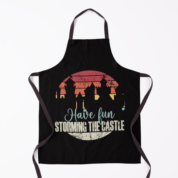 Item preview, Have Fun Storming The Castle Funny Quote designed and sold by dreammerchant.
