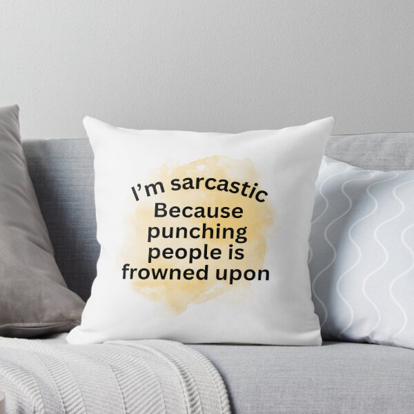 Item preview, I'm sarcastic because punching people is frowned upon designed and sold by shyflamingo.