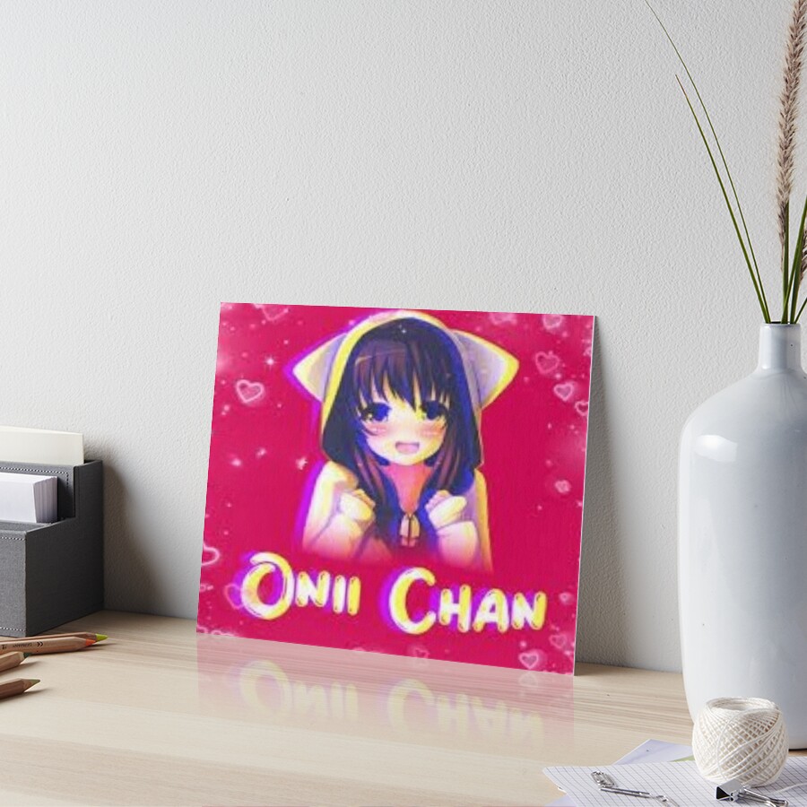 Onii Chan - Onii chan is done for | Art Board Print