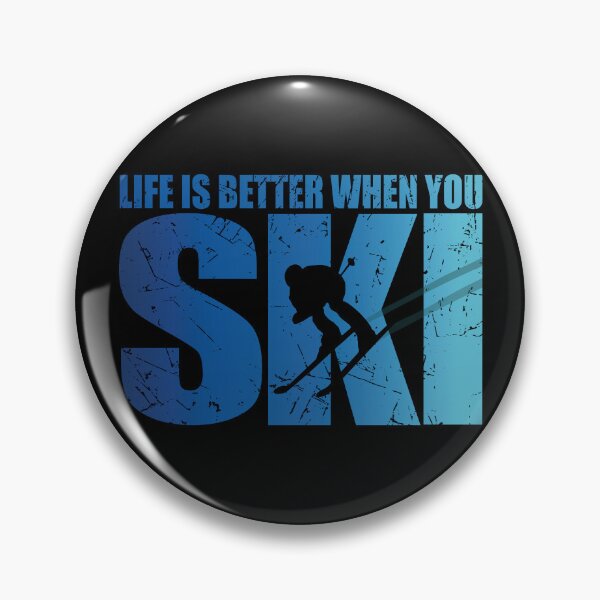 Item preview, Life Is Better When You Ski Skier Ski Lover Skiing Apres Ski designed and sold by TravelScientist.