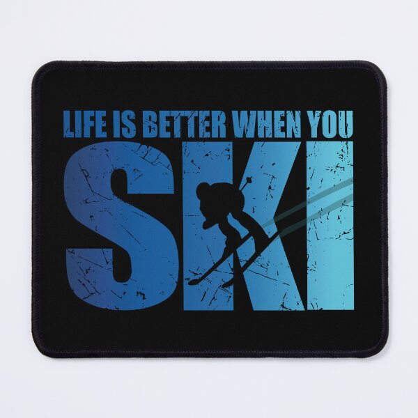 Item preview, Life Is Better When You Ski Skier Ski Lover Skiing Apres Ski designed and sold by TravelScientist.