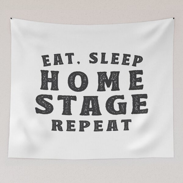 Item preview, Eat Sleep Home Stage Interior Designer  Gifts designed and sold by TonySpencer.