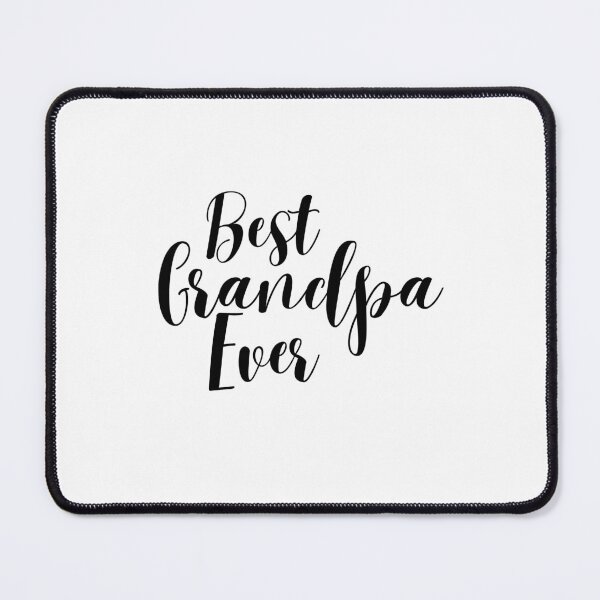 Item preview, Best Grandpa Ever, Grand father Design designed and sold by derendesign.