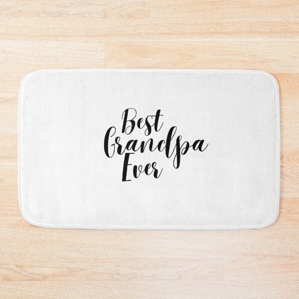 Item preview, Best Grandpa Ever, Grand father Design designed and sold by derendesign.