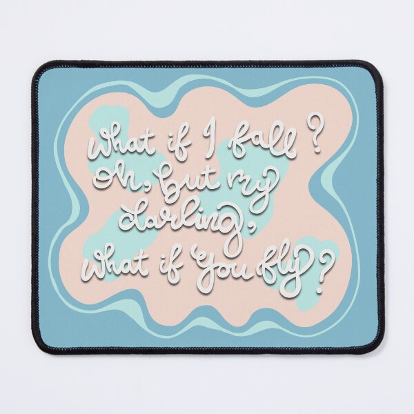 Item preview, what if I fall? Oh, but my darling, what if you fly? quote designed and sold by SpiritedArtwork.