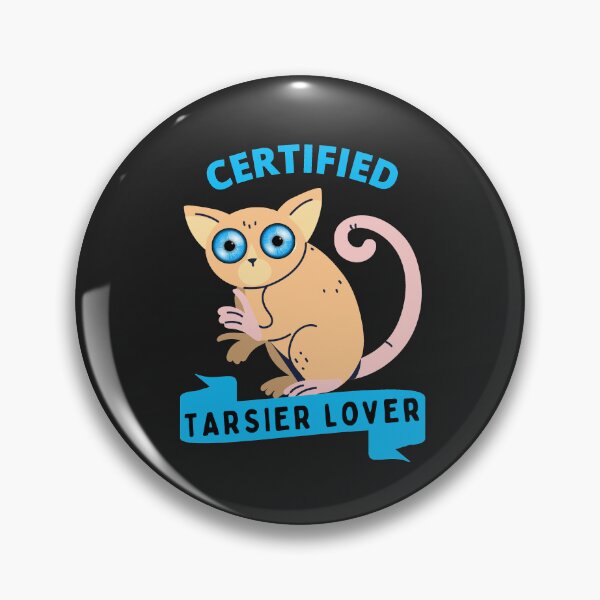 Item preview, Certified Tarsier Lover designed and sold by GasconyPassion.