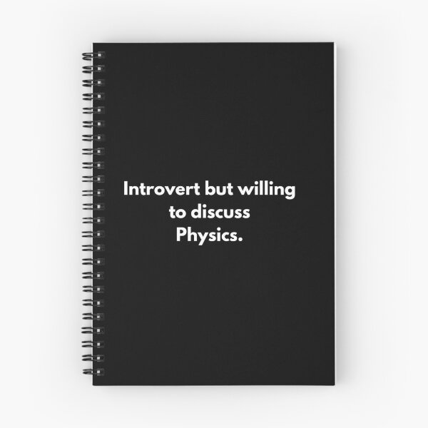 Item preview, Introvert but willing to discuss physics designed and sold by Johnquoteart.
