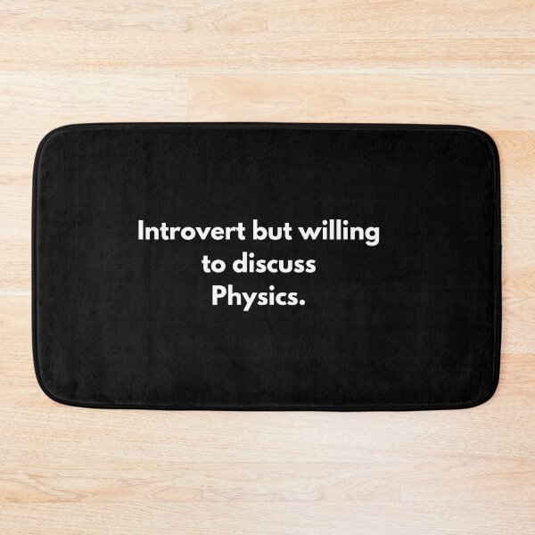 Item preview, Introvert but willing to discuss physics designed and sold by Johnquoteart.