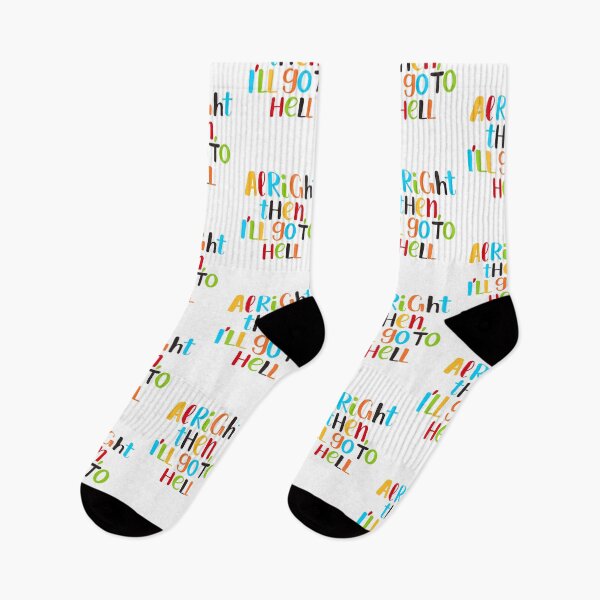 Item preview, All right then, I'll go to hell.  designed and sold by KhadijaFakhri.
