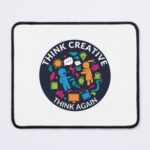 Item preview, Think Creative Think Again Design designed and sold by derendesign.