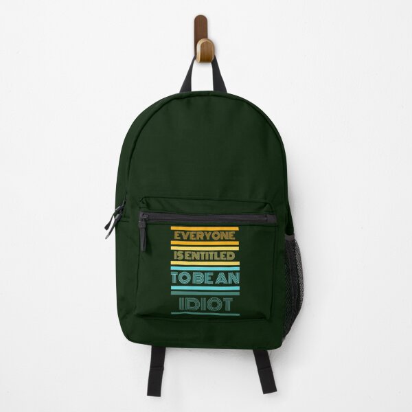 Item preview, Everyone Is Entitled To Be An Idiot designed and sold by CaraLetitia.