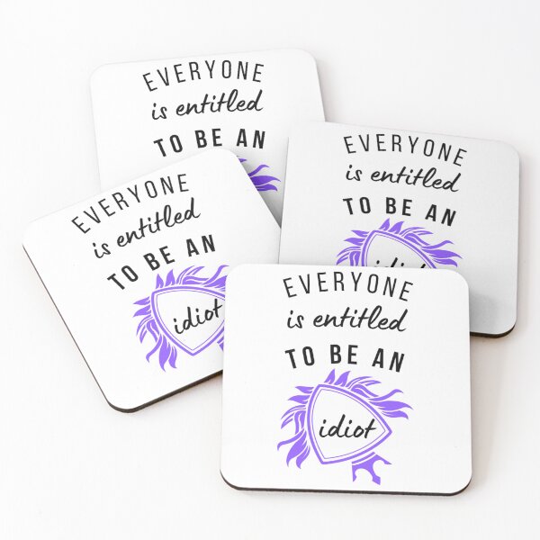 Item preview, Everyone Is Entitled To Be An Idiot                          designed and sold by CaraLetitia.