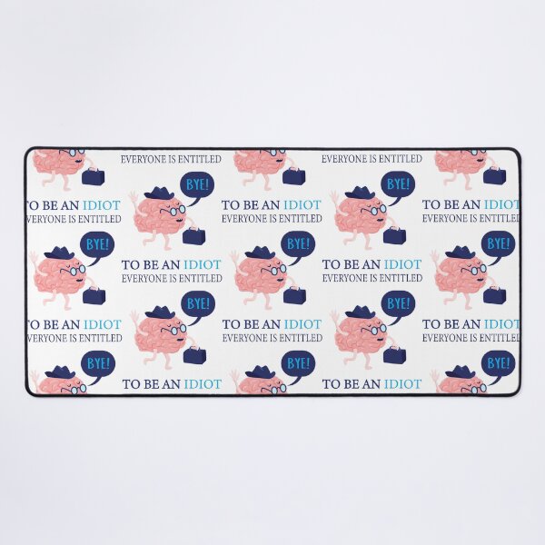 Item preview, everyone is entitled to be an idiot designed and sold by CaraLetitia.