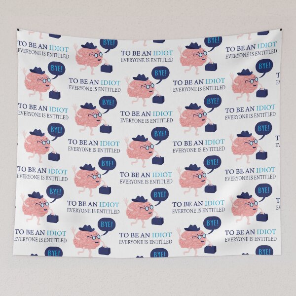 Item preview, everyone is entitled to be an idiot                  designed and sold by CaraLetitia.