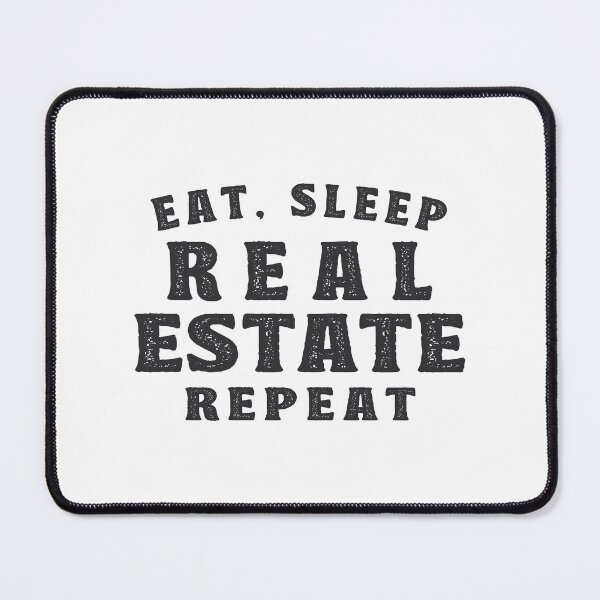 Item preview, Eat Sleep Real Estate Real Estate Agent Gifts designed and sold by TonySpencer.