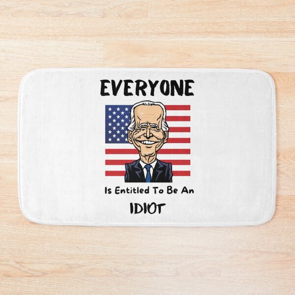 Item preview, Everyone Is Entitled To Be An Idiot                designed and sold by CaraLetitia.