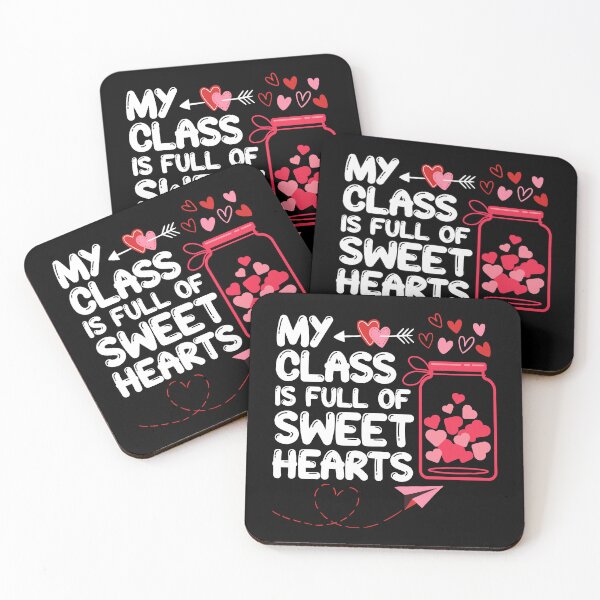 Item preview, My Class Is Full Of Sweethearts - Teacher Valentines Day  designed and sold by finchestee.