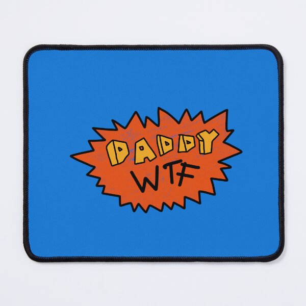 Item preview, Daddy WTF? | Village Gang designed and sold by VillageGang.
