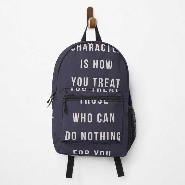 Item preview, Character is how you treat those who can do nothing for you. designed and sold by pineconebutter.
