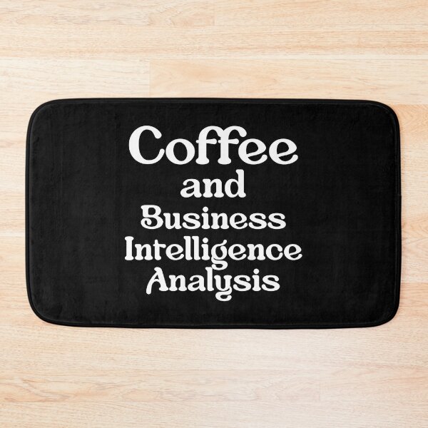 Item preview, Business Intelligence Analyst Coffee  designed and sold by NestaReign.