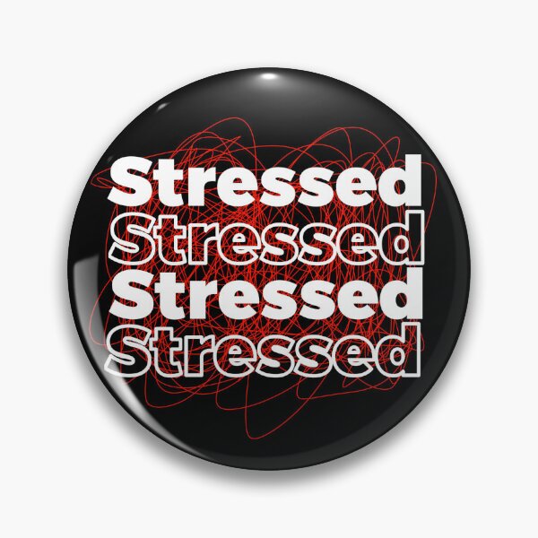 Item preview, Stressed designed and sold by UnshieldArt.