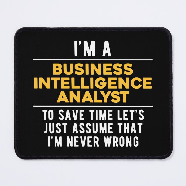 Item preview, Business Intelligence Analyst Witty designed and sold by NestaReign.