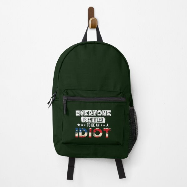 Item preview, Everyone Is Entitled To Be An Idiot designed and sold by CaraLetitia.
