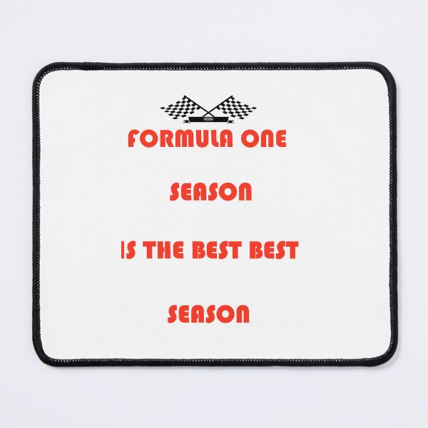 Item preview, FORMULA ONE SEASON IS THE BEST SEASON designed and sold by keshartgallery.