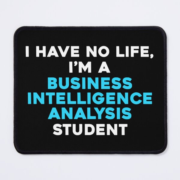 Item preview, Student Business Intelligence Analyst designed and sold by NestaReign.