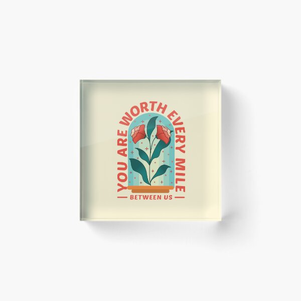 Item preview, 'You Are Worth Every Mile Between Us'- Quote Essential T-shirt designed and sold by byFizCreative.