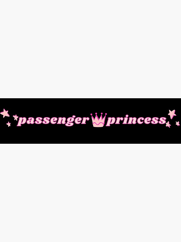 passenger princess black Sticker for Sale by Luxuradesign