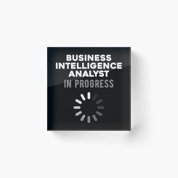 Item preview, Business Intelligence Analyst in Training designed and sold by NestaReign.