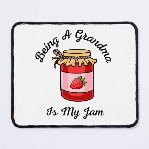 Item preview, Being A Grandma Is My Jam designed and sold by Novelty-Shirts.