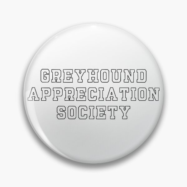 Item preview, Greyhound Appreciation Society  designed and sold by OhJaye.
