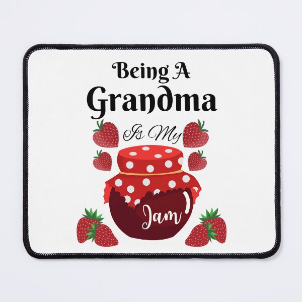 Item preview, Being A Grandma Is My Jam designed and sold by Novelty-Shirts.