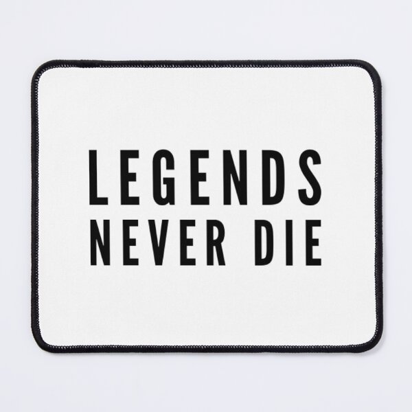 Item preview, Legends never die designed and sold by The  Lifers.